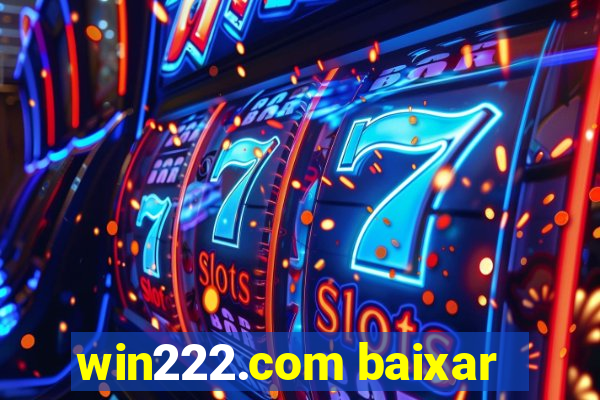 win222.com baixar